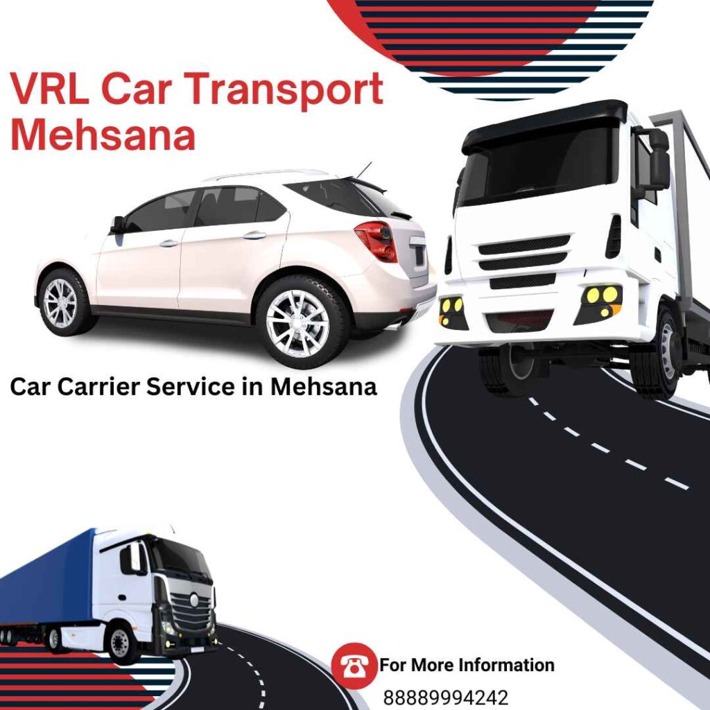 VRL car transport Mehsana
